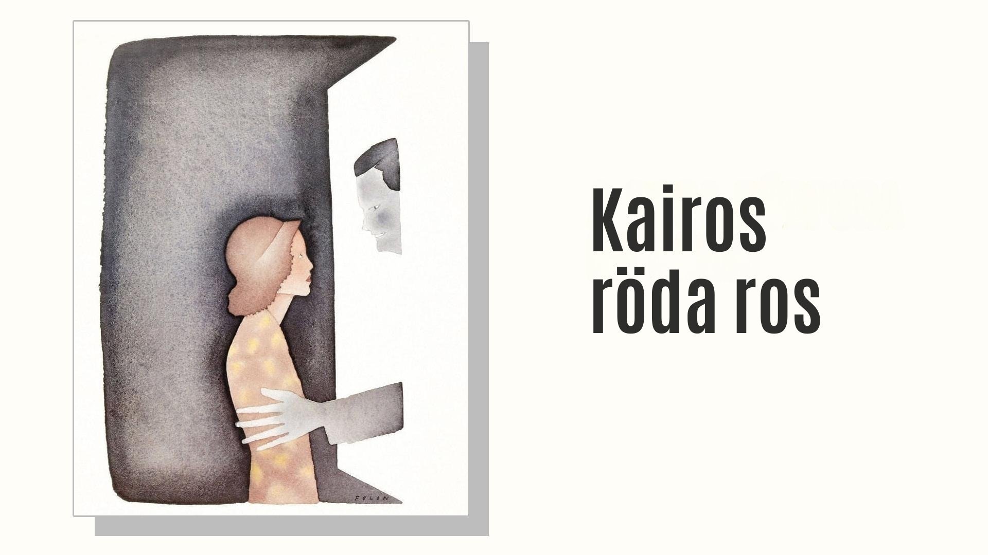 Kairos röda ros